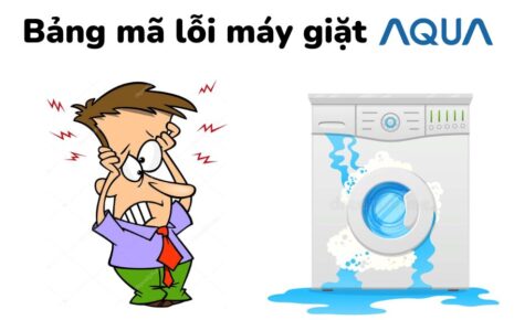 Bang Ma Loi May Giat Aqua Va Huong Dan Tu Sua Chua