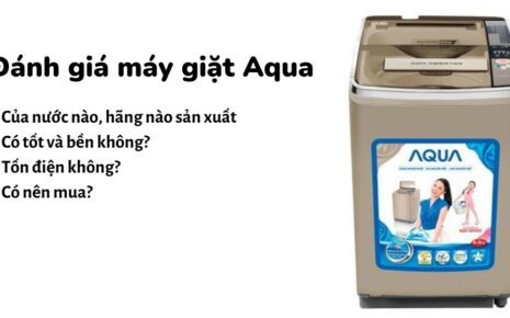 Danh Gia May Giat Aqua Co Du Tot De Mua Khong