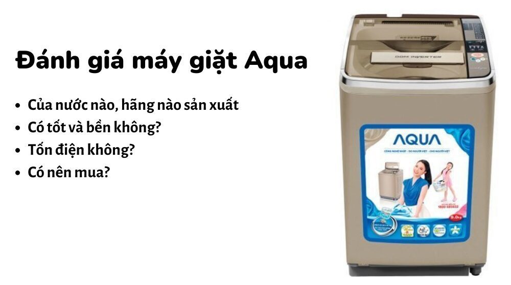 Danh Gia May Giat Aqua Co Du Tot De Mua Khong