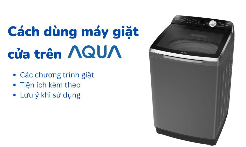 Huong Dan Su Dung May Giat Aqua Cua Tren