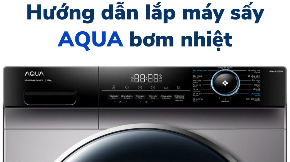 Cach Lap May Say Aqua Bom Nhiet