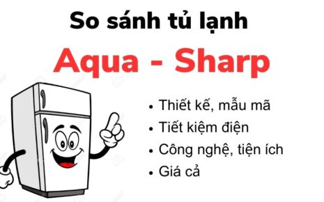So Sanh Tu Lanh Aqua Va Sharp