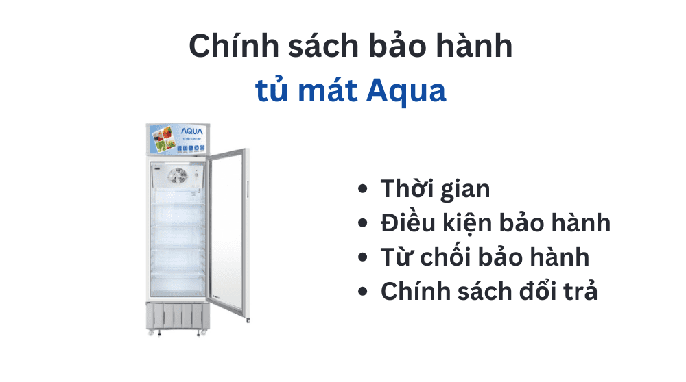 Chính sách bảo hành tủ mát Aqua