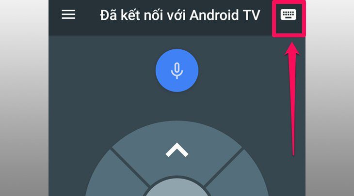kết nối điện thoại với tivi Aqua bằng Android TV Remote Control
