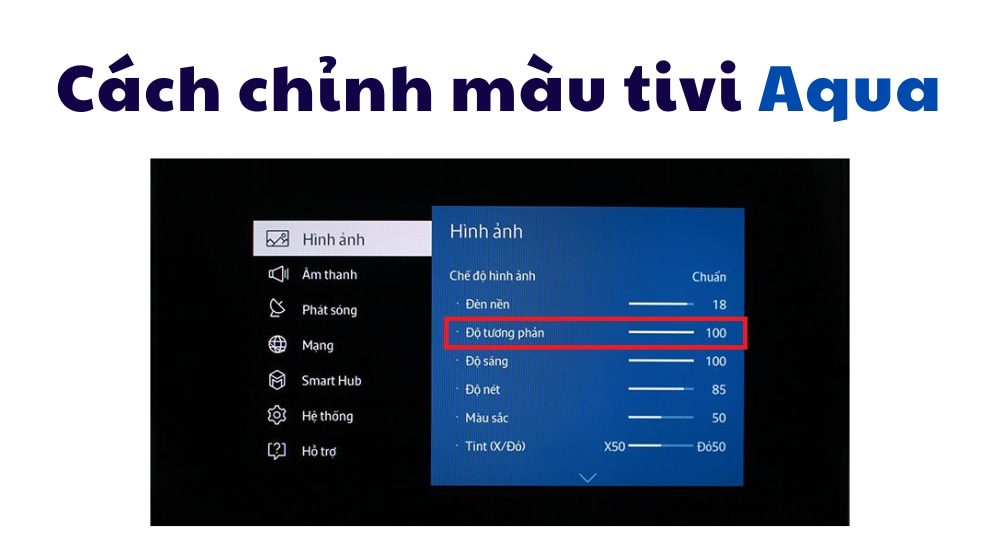 Cách chỉnh màu tivi Aqua