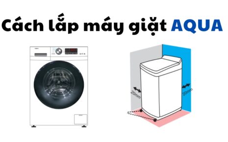 hướng dẫn lắp đặt máy giặt Aqua