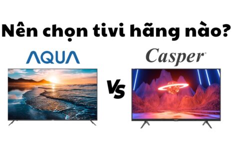 so sáng tivi Aqua và Casper