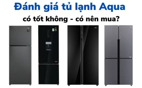 Tu Lanh Aqua Co Tot Khong