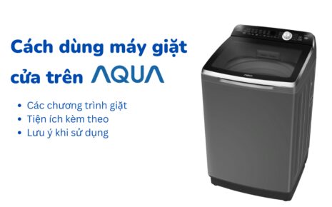 Huong Dan Su Dung May Giat Aqua Cua Tren