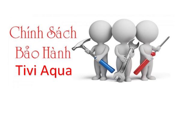 Chinh Sach Bao Hanh Tivi Aqua