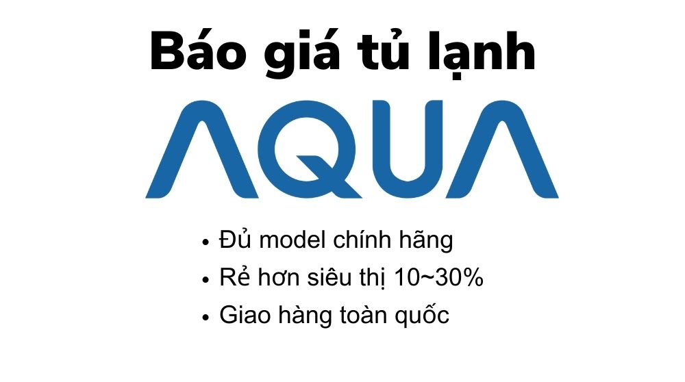 Bao Gia Tu Lanh Aqua