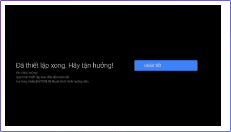 Hoàn thành thiết lập lại tivi Aqua