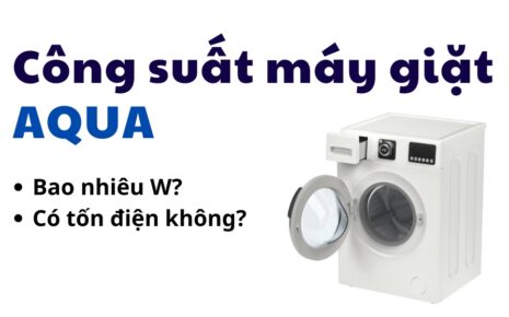 công suất máy giặt Aqua